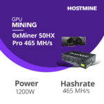 0xMiner 50HX Pro 465 MH/s 1